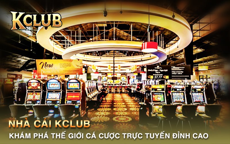 Kclub luôn mang đến vô vàn những ưu điểm nổi bật