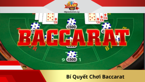 Bí Quyết Chơi Baccarat