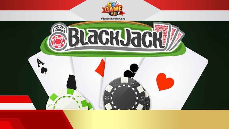 Khám phá trò blackjack