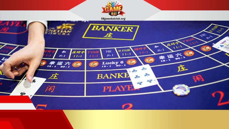 Lucky Six Baccarat – cách chơi và điểm đặc biệt
