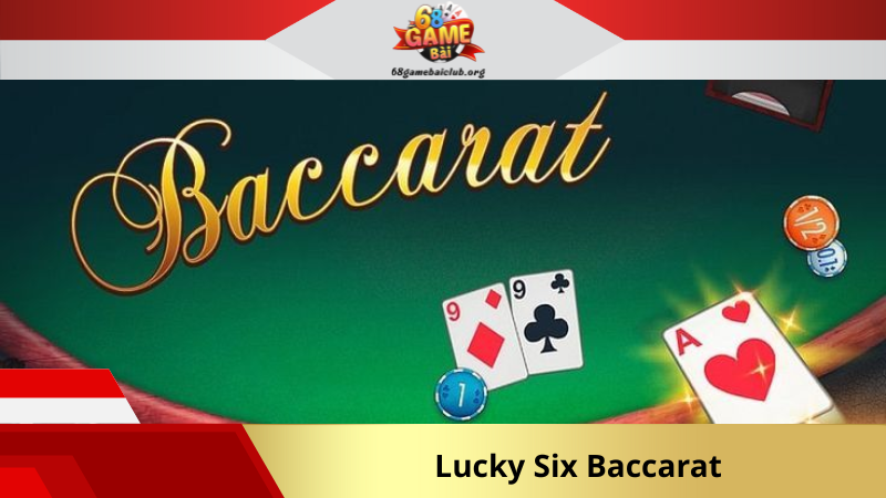 Lucky Six Baccarat