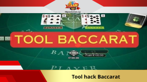 Tool hack Baccarat