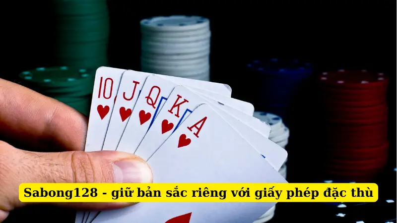Sabong128 - giữ bản sắc riêng với giấy phép đặc thù
